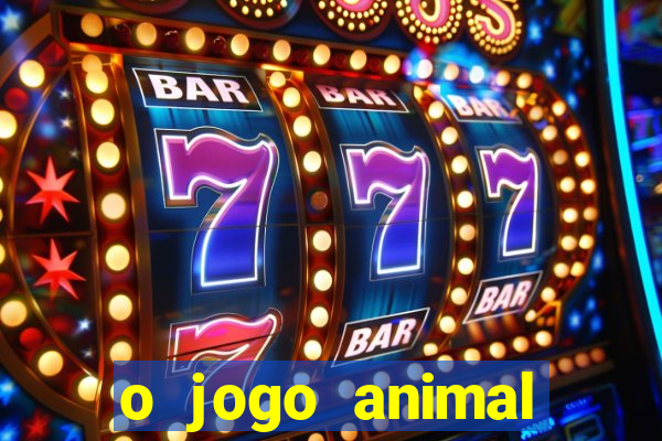 o jogo animal world paga mesmo